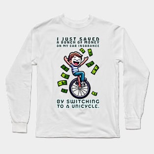 Rich Unicyclist Long Sleeve T-Shirt